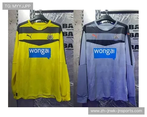 英超纽卡斯尔队球衣图文展示与收藏价值分析 英超纽卡斯尔队球衣图文展示与收藏价值分析